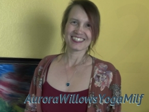 AuroraWillowsYogaMilf