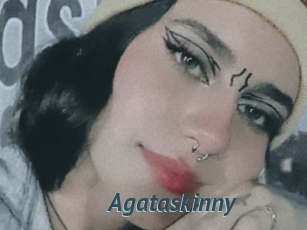 Agataskinny