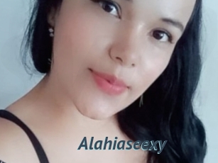 Alahiaseexy