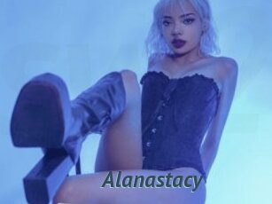 Alanastacy