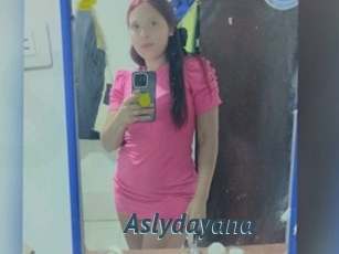 Aslydayana