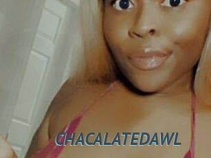 CHACALATEDAWL