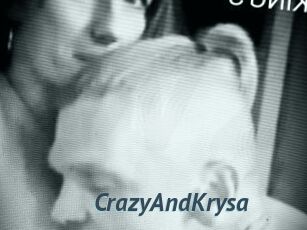 CrazyAndKrysa