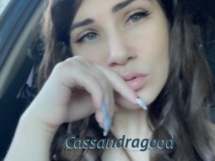 Cassandragood