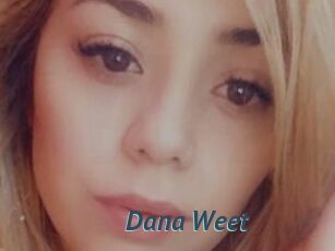 Dana_Weet