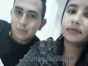 Danielanddiana