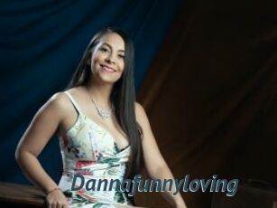 Dannafunnyloving