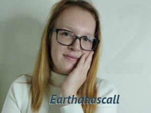 Earthahascall