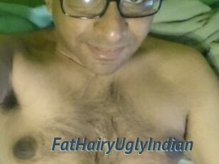 FatHairyUglyIndian