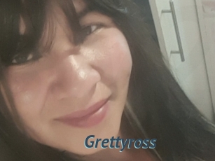 Grettyross