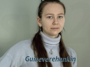 Guineverehankin