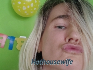 Hothousewife