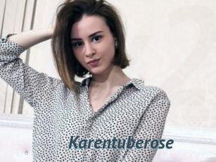 Karentuberose