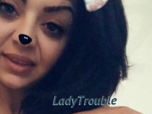 LadyTrouble