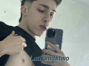 Latinmilktwo