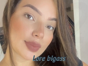 Lore_bigass