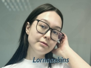 Lornaaskins