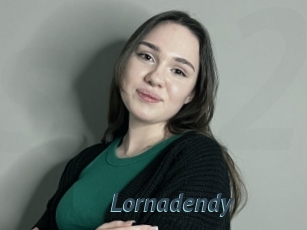 Lornadendy