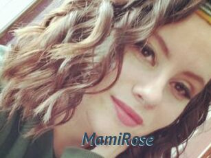 MamiRose