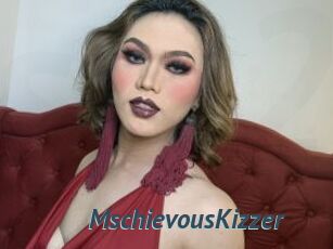 MschievousKizzer