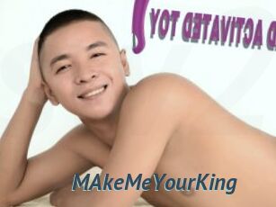 MAkeMeYourKing