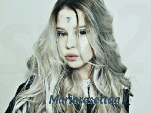 Mariarosettaa