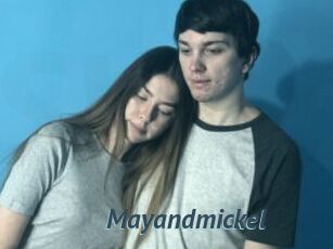 Mayandmickel