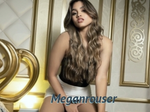 Meganrouser
