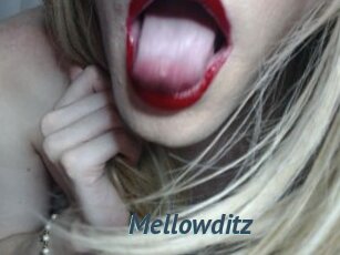 Mellowditz