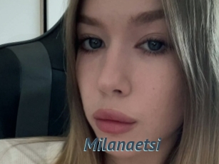 Milanaetsi