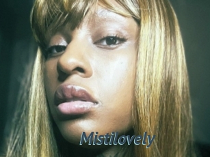 Mistilovely