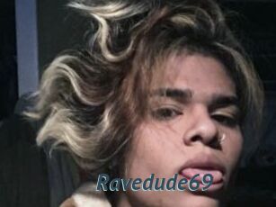 Ravedude69