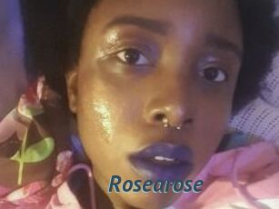 Rosearose