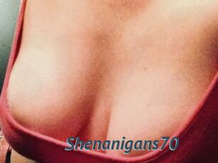 Shenanigans70