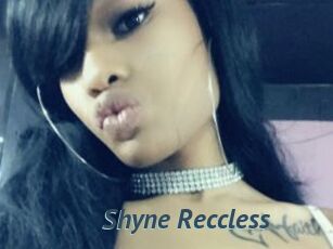 Shyne_Reccless