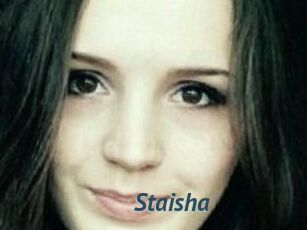 Staisha