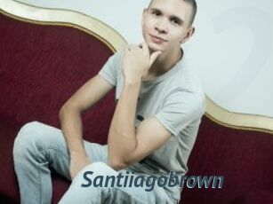 Santiiagobrown