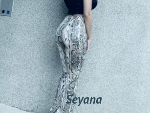 Seyana