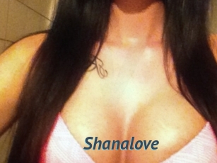 Shanalove