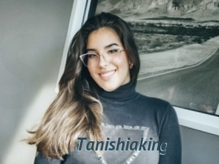 Tanishiaking