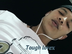 Tough_lovex