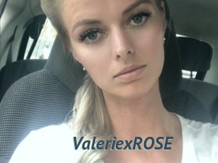 ValeriexROSE