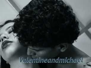 Valentineandmichael