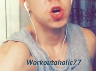 Workoutaholic77