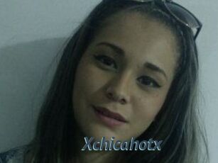 Xchicahotx